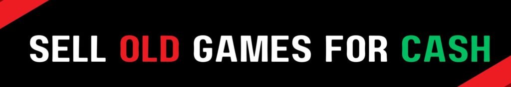 Sell old Games for Cash or Exchange